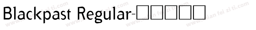 Blackpast Regular字体转换